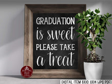 Graduation Is Sweet Please Take A Treat Sign PRINTABLE Chalkboard Sign