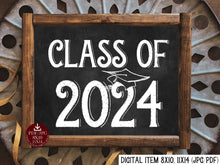 Class Of 2024 Sign PRINTABLE Chalkboard